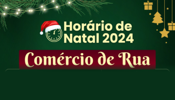 Horários comércio de rua - Natal Joinville 2024